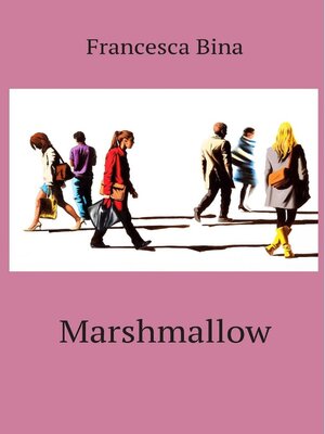 cover image of MARSHMALLOW